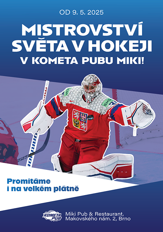 MISTROVSTVÍ SVĚTA V HOKEJI V KOMETA PUBU MIKI